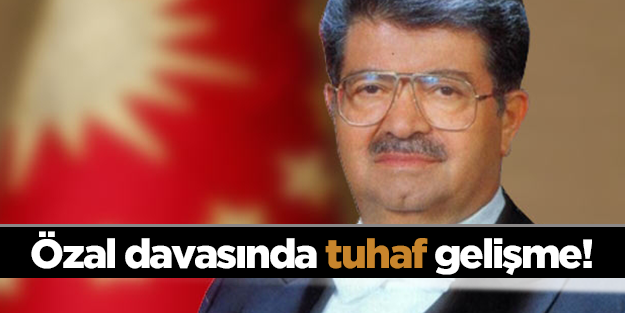 Turgut Özal davasında tutanaklar imha edilmiş