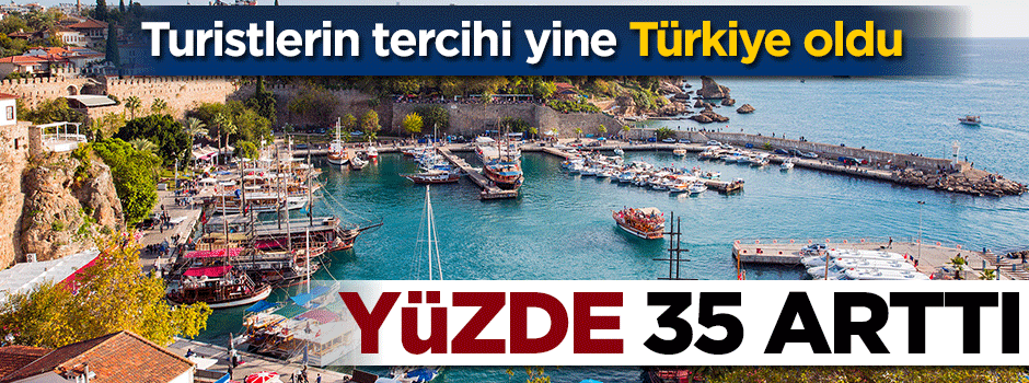 Turistlerin tercihi yine Türkiye oldu