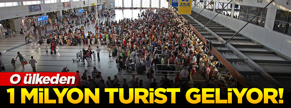 Turizm bakanı açıkladı! O ülkeden 1 milyon turist geliyor