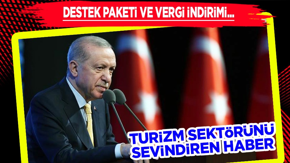Turizm sektörünü sevindiren haber: 60 milyar liralık destek ve % 1 konaklama vergisiyle rekabet gücü artırılıyor...