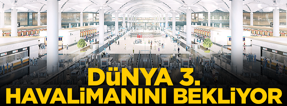 Turizmcilerin gözü yeni havalimanında