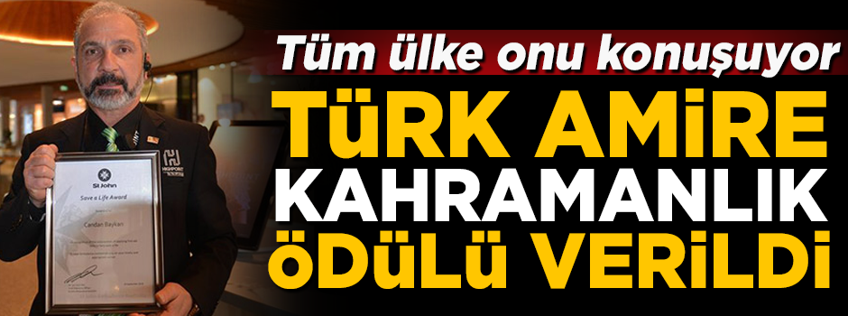 Türk amire kahramanlık ödülü! Tüm ülke onu konuşuyor