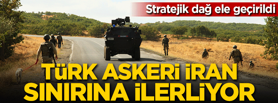 Türk askeri İran sınırına ilerliyor