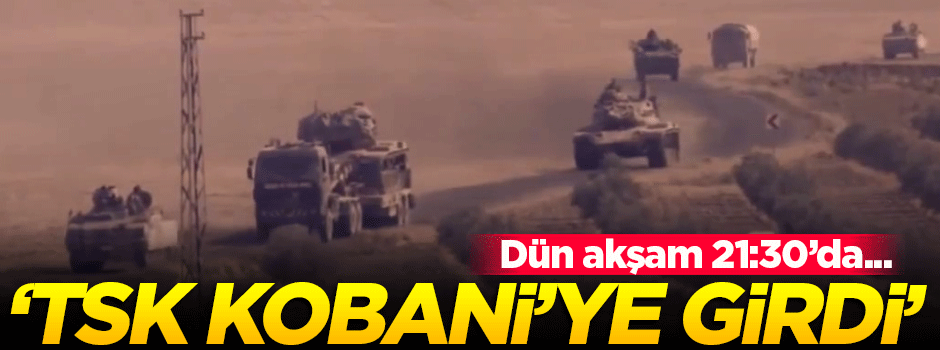 Flaş iddia: Türk askeri Kobani'ye girdi!