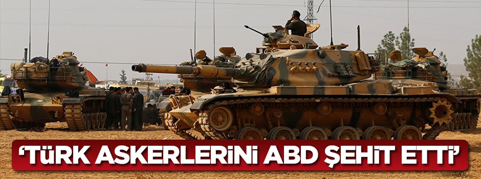 ''Türk askerlerini Pentagon şehit etti''