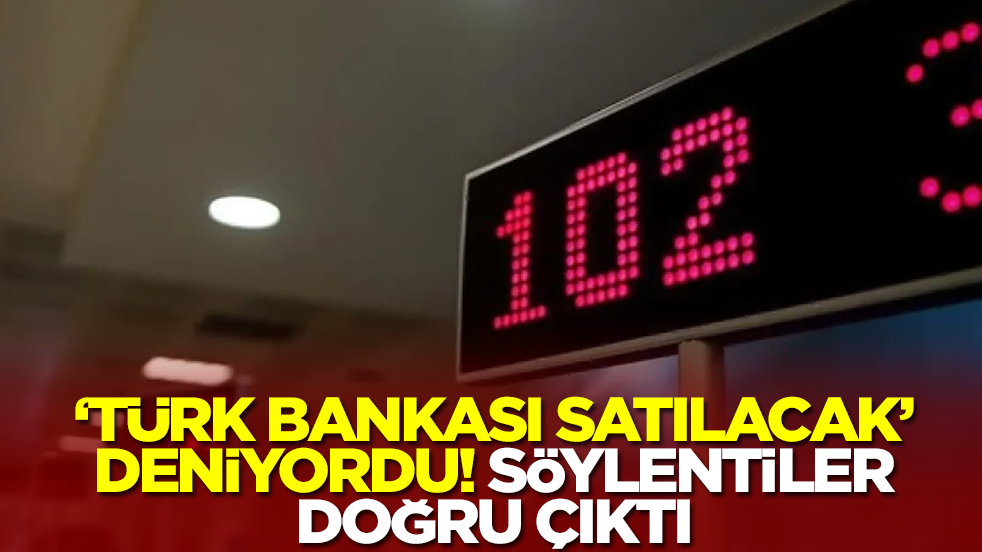 'Türk bankası satılacak' deniyordu! Söylentiler doğru çıktı