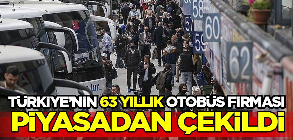 Türk devi resmen piyasadan çekildi! Türkiye'nin 63 yıllık otobüs firması artık yollarda olmayacak!