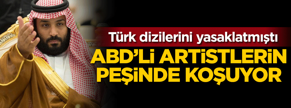 Türk dizilerini yasaklatmıştı... ABD'li artistlerin peşinde koşuyor