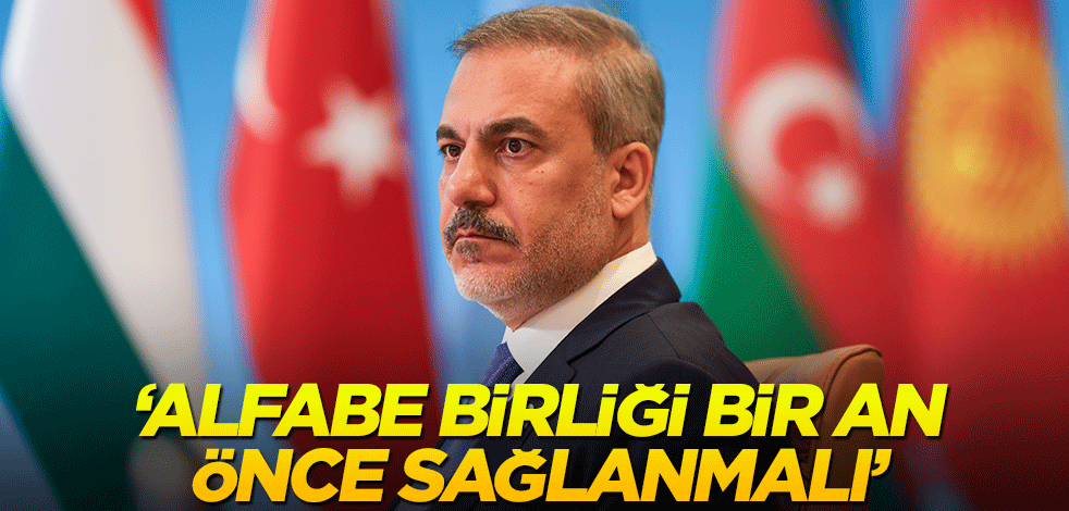 "Türk dünyası alfabe birliğini bir an önce tesis etmeli"
