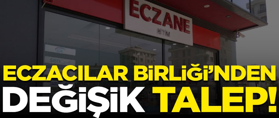 Türk Eczacıları Birliği'nden değişik talep! "Danışmanlık ücreti ödenmeli..."