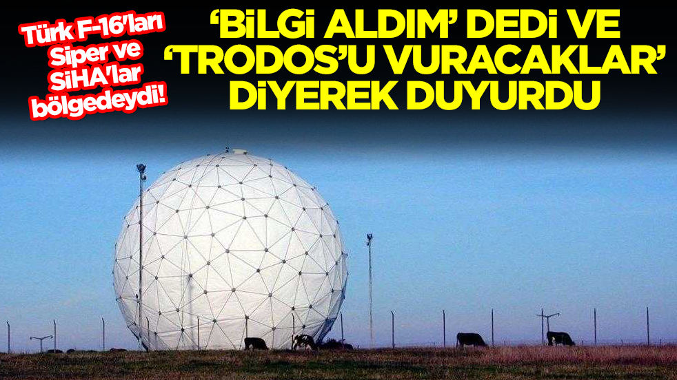 Türk F-16'ları, Siper ve SİHA'lar bölgedeydi! Felaketi 'Bilgi aldım Trodos'u vuracaklar' diyerek duyurdu