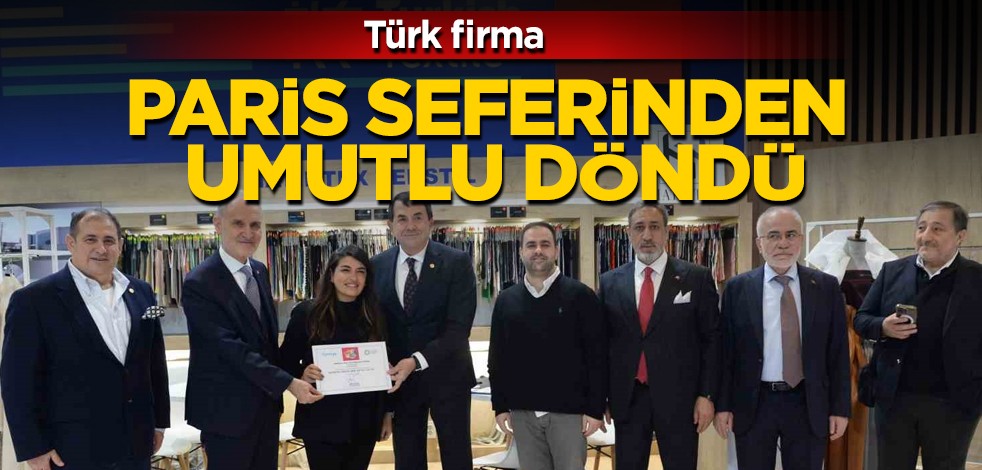 Türk firması: Yıllar önce temelleri atılan projede vizesi: Paris seferinden umutlu döndü! dünya devine satışlar olabilir