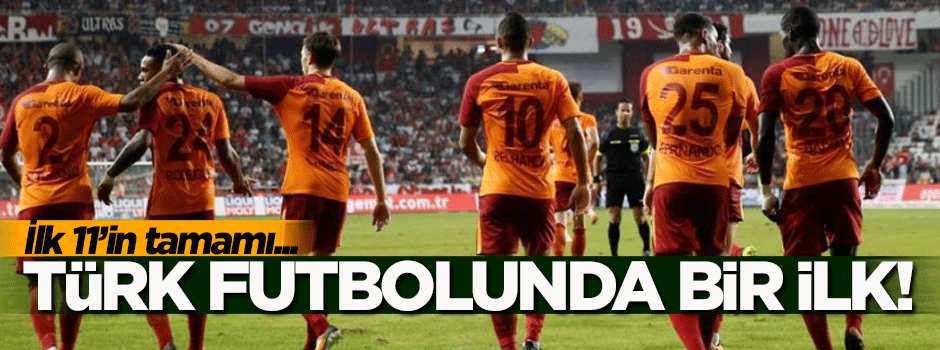 Türk futbolu tarihinde bir ilk!