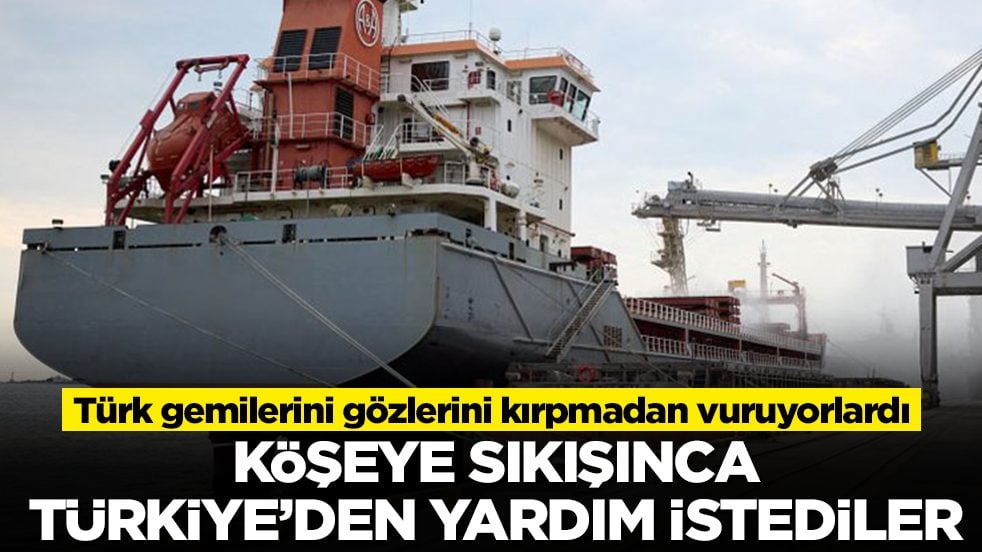Türk gemilerini gözlerini kırpmadan vuruyorlardı: Köşeye sıkışınca Türkiye'den acil yardım istediler