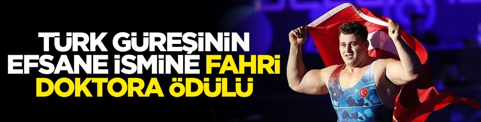 Türk güreşinin efsane ismine fahri doktora ödülü
