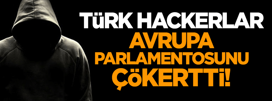 Türk Hackerlar Avrupa Parlementosunu çökertti