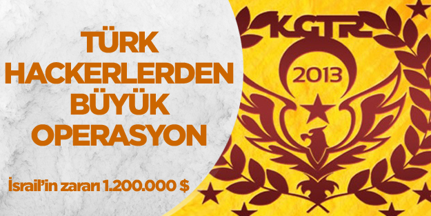 Türk hackerler İsrail'i 1 milyon 200 bin dolar zarara uğrattı
