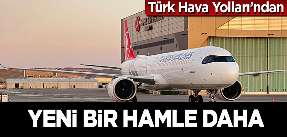Türk Hava Yolları (THY) filoya yeni bir uçak daha katıyor: Ulaşım kolaylaşacak! Dev hamle! İstanbul'a geliyor