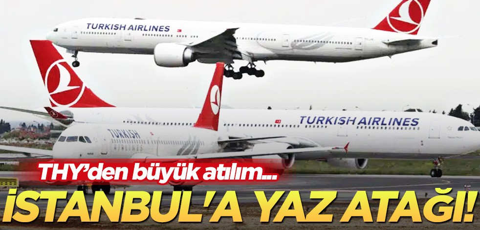 THY'den 4 İngiliz şehri için uçuş tarifesi: İstanbul'a yaz atağı! Turistleri Türkiye'ye taşıma hazırlığında