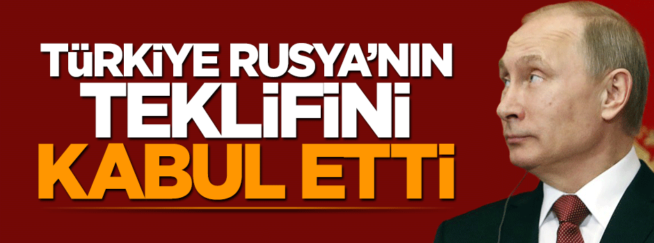 Türk heyeti Rusya'nın teklifini kabul etti