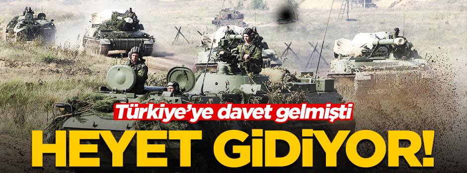 Türk heyeti "Vostok-2018" tatbikatlarına katılacak