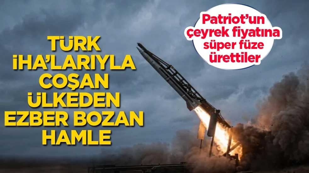Türk İHA’larıyla coşan ülkeden ezber bozan hamle! Patriot’un çeyrek fiyatına süper füze ürettiler
