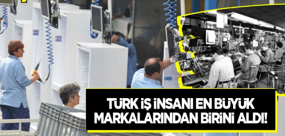 Türk iş insanından şaşırtan karar! En büyük markalarından: O şirketini satın aldı! Büyük hamle, kimse beklemiyordu