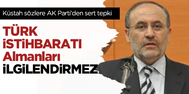 ‘Türk istihbaratı Almanları ilgilendirmez’