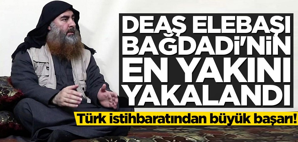 Türk istihbaratı Bağdadi'nin ablası Rasmiya Awad'ı yakaladı