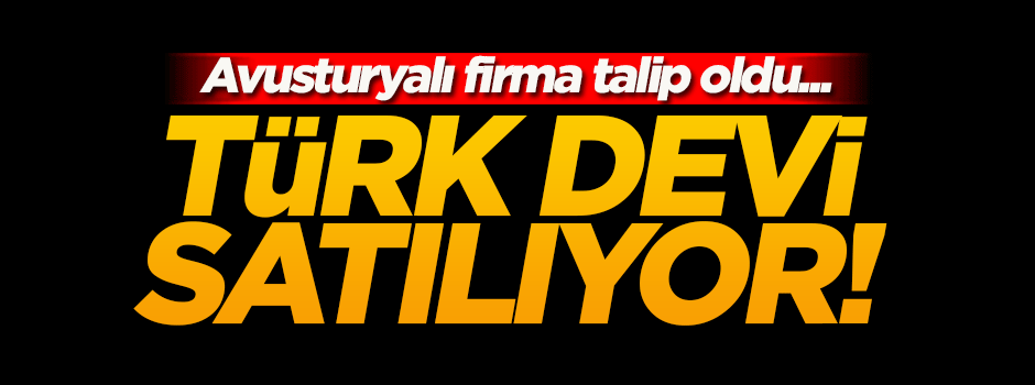 Türk kargo devi Avusturyalılar'a satılıyor!