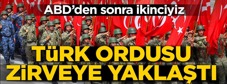 Türk ordusu yurt dışında en çok büyüyen ordu