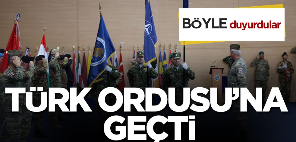 Türk Ordusu’na geçti: İlk defa NATO KFOR’un komutası artık Türklerde! Bu sözlerle duyurdular