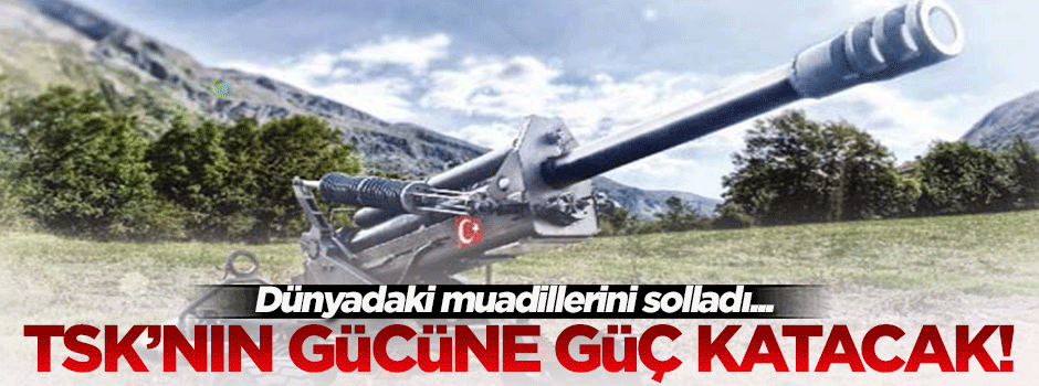 Türk ordusuna iki yeni silah
