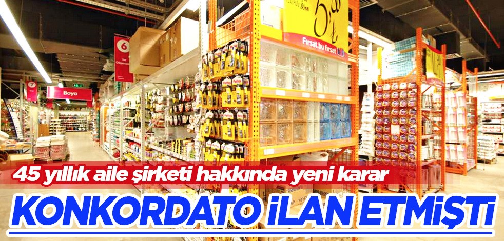 Türk perakende şirketi iflas etti... 45 yıllık aile şirketi konkordato ilan etmişti: Yeni karar verildi!