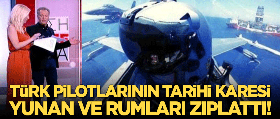 Türk pilotlarının tarihi karesi Yunan ve Rumları zıplattı!