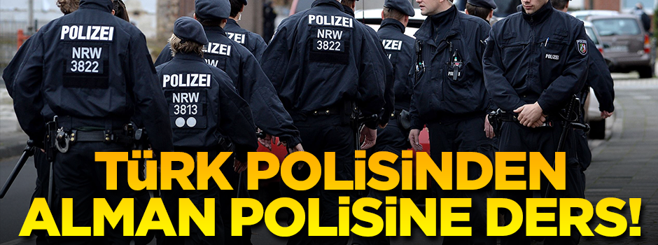 Türk polisi Alman polisine ders verdi