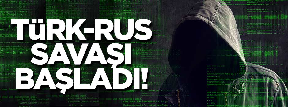 Türk-Rus savaşı başladı!