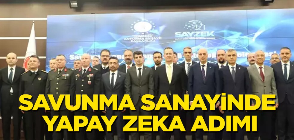 Türk savunma sanayinde yapay zeka damgası, bomba hamle: kümelenmesi kuruldu! İlan edildi