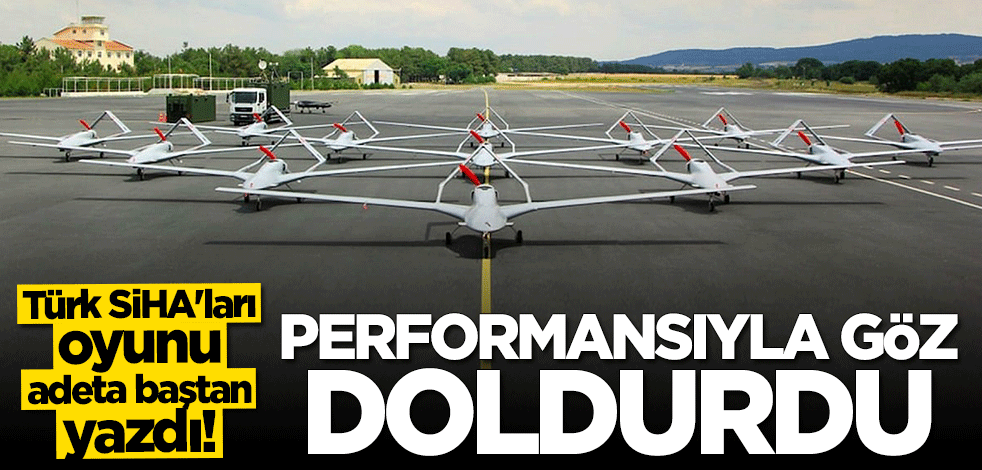 Türk SİHA'ları oyunu adeta baştan yazdı! Elektronik harbe karşı performansıyla göz doldurdu