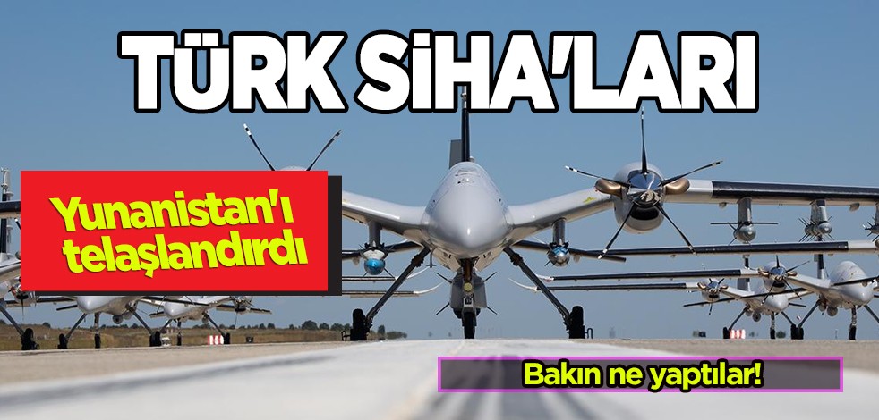 Türk SİHA'ları Yunanistan'ı telaşlandırdı! Yunanistan dünyaya duyurdu: 2 milyar euro ayırdılar