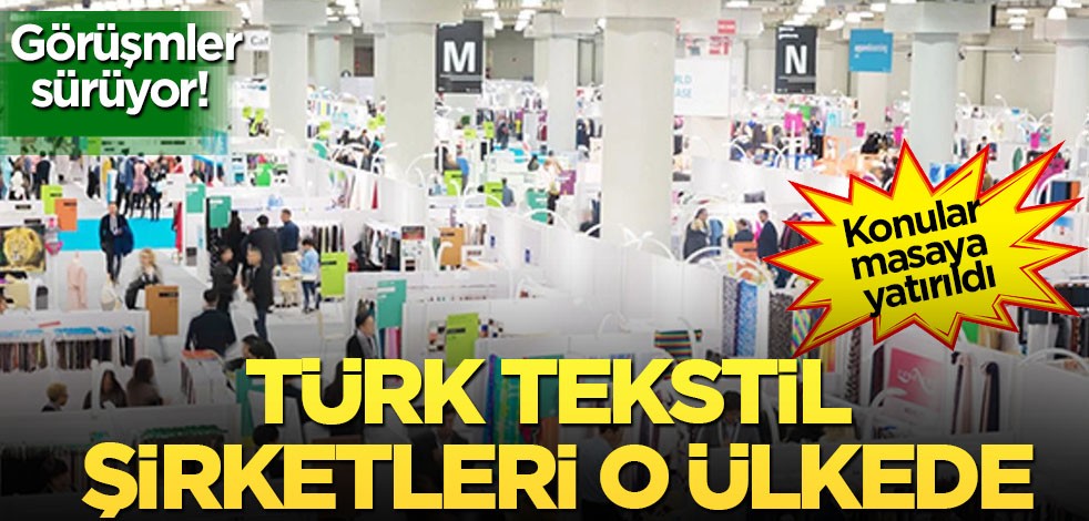 Türk tekstil şirketleri Paris'te geleceği dokuyor: Tekstil - Giyim konuları masaya yatırılacak