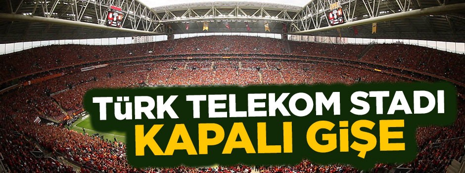 Türk Telekom Stadı Göztepe maçında dolup taşacak