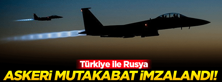 Türk ve Rus hava kuvvetleri anlaştı!