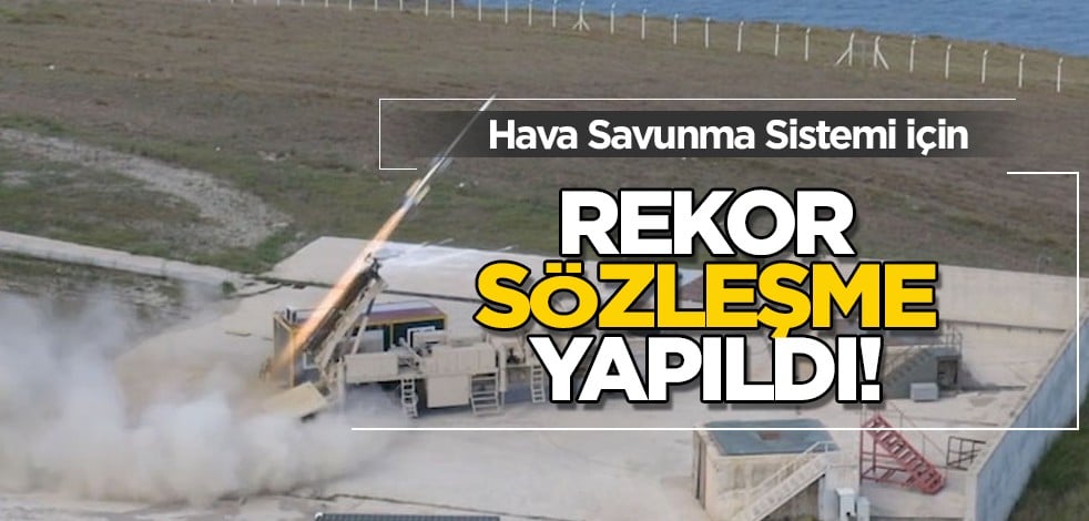 Türk yerli ve milli üretim! SİPER ve HİSAR devi: hava savunma sistemleri konusunda anlaştı! Rekor sözleşme!