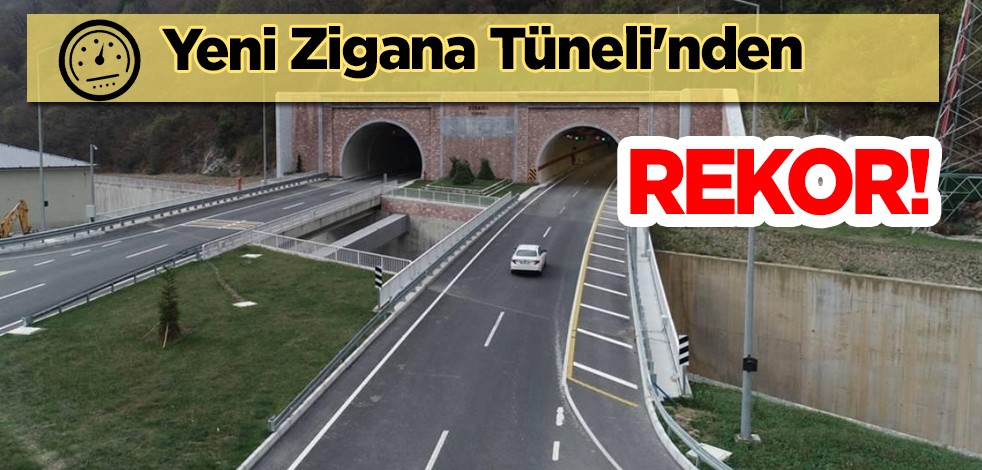 Türk yerli ve milli yeni Zigana Tüneli rekor kırdı: Bir yılda 1 milyon 770 bin araç... Akaryakıtta tasarruf, yükseldi