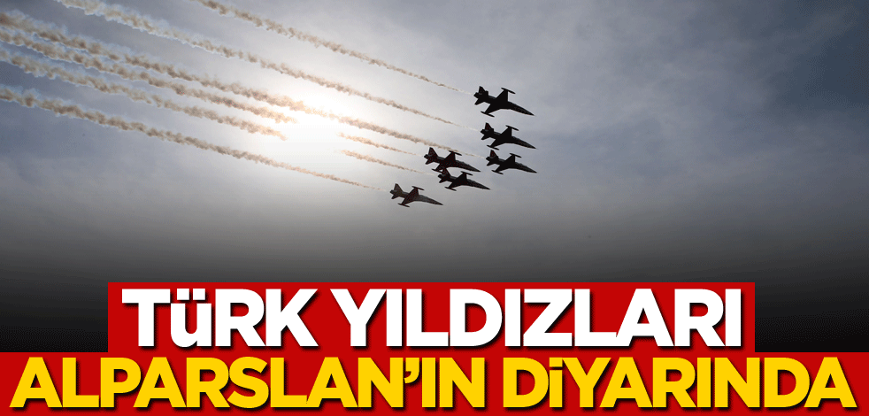 Türk Yıldızları, Sultan Alparslan'ın diyarında