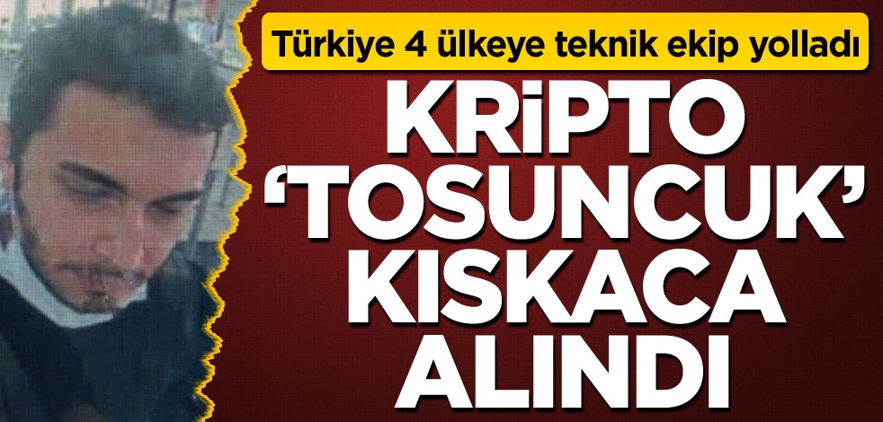 Türkiye 4 ülkeye teknik ekip yolladı! Kripto 'Tosuncuk' kıskaca alındı