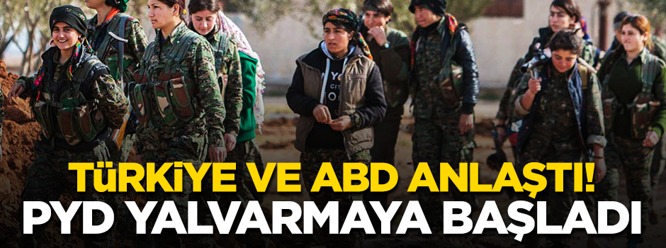 Türkiye ABD anlaştı! Teröristler yalvarmaya başladı