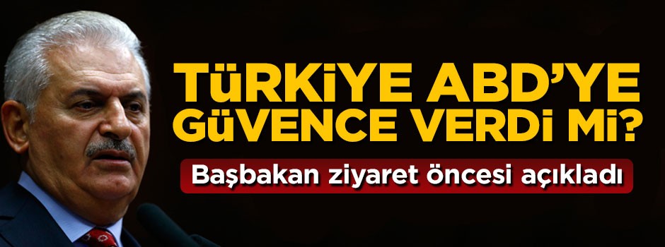 Türkiye ABD'ye güvence verdi mi? Başbakan cevap verdi