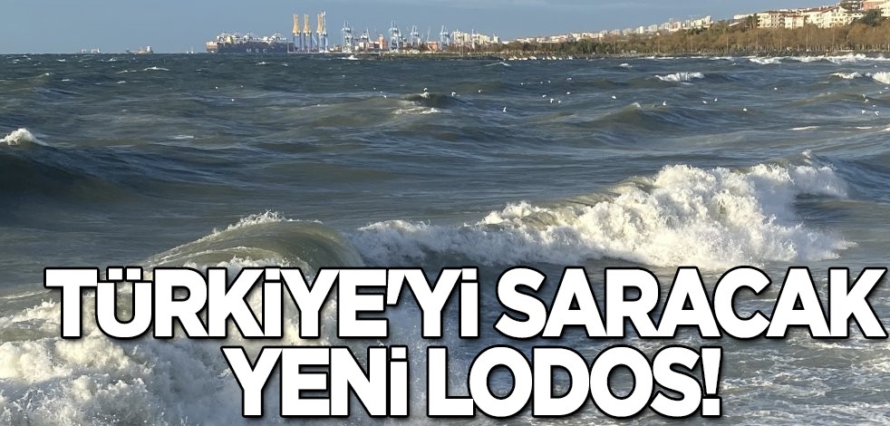 Türkiye açıklaması: Yeni lodos, Lodosun yeniden sahneye çıkışı! Flaş meteorolojik uyarılar ve beklenen etkiler